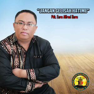 Jangan Gelisah Hatimu