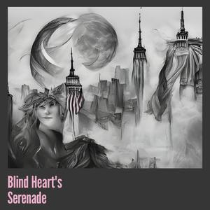 Blind Heart's Serenade (Cover)