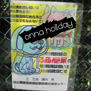 onna holidayyy