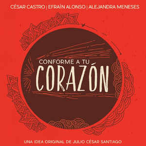 Conforme a Tu Corazón