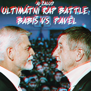 Ultimátní Rap Battle: Babiš Vs. Pavel