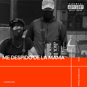 Me Despido de la Mama
