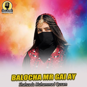 Balocha Mr Gai Ay (1)