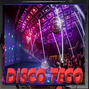 Disco Teco