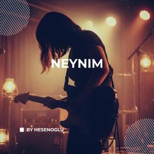 Neynim (ByHesenoglu Pyschedelic Rock)
