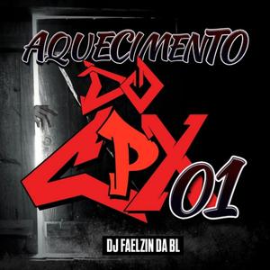 AQUECIMENTO DO CPX 01 (feat. Dj Magrin Prod)