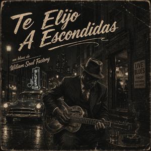 Te Elijo A Escondidas