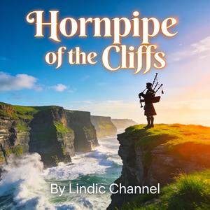 Hornpipe of the Cliffs Cinematic Bagpipes