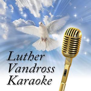 Here & Now (Originally Performed by Luther Vandross)