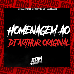 Homenagem ao Dj Arthur Original