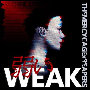 Weak (Out Out Remix)