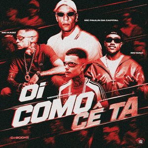 Oi, Como Cê Ta