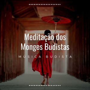 Canções Orientais para Meditação Budista