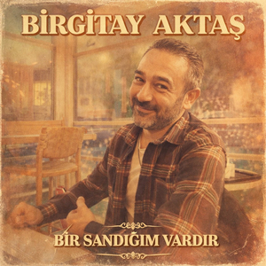 BİR SANDIĞIM VARDIR