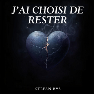 J’ai choisi de rester