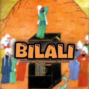 Bilali (feat. Raheem Daru & Denga Tz)