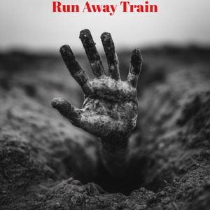 Run Away Train (Demo)
