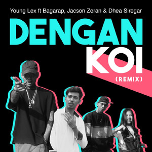 Dengan Koi (Remix)