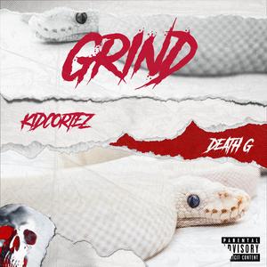 GRIND (feat. DEATH G)