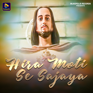 Hira Moti Se Sajaya