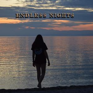 ENDLESS NIGHTS