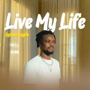 Live My Life