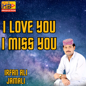 I Love You I Miss You