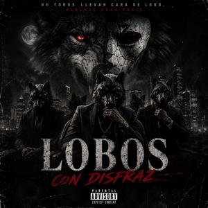 Lobos con Disfraz