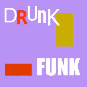Drunk Funk