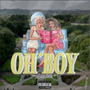 OH' BOY (Hjemmesnekk) (feat. headdern, lil foxy, addy & hvalen)
