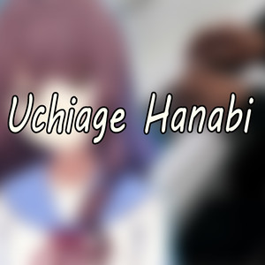 Uchiage Hanabi