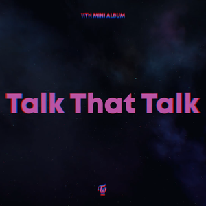 TALK THAT TALK