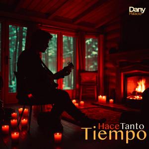 Hace tanto Tiempo (Remastered Version 2025)