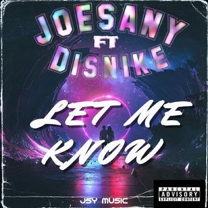 Let Me Know (feat. Disnike)