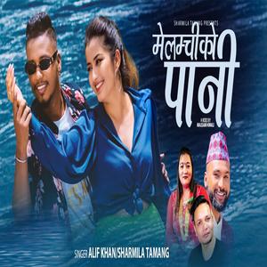 Melamchiko Pani (feat. Alif Khan)