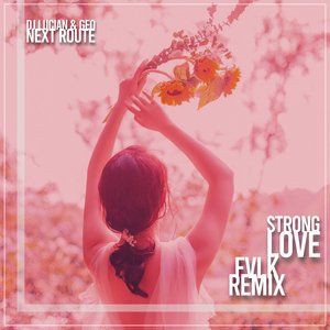 Strong Love (FVLK Radio Edit)