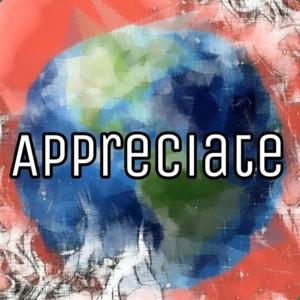 Appreciate