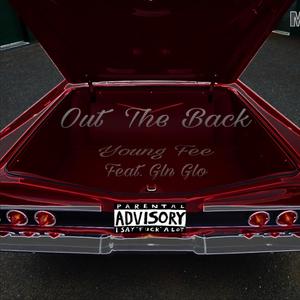 Out The Back (feat. Gln Glo)