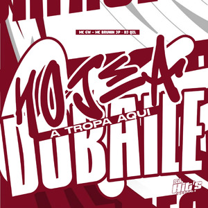 Hoje a Tropa Aqui do Baile