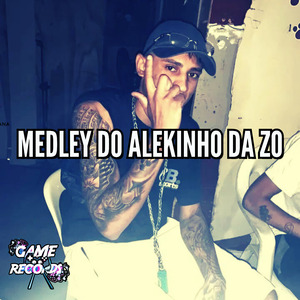 Medley do Alekinho da ZO