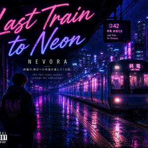 Last Train to Neon