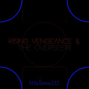 Rising Vengenance & The Overseer! (Hip-Hop & Trap Beat)