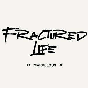 Fractured Life