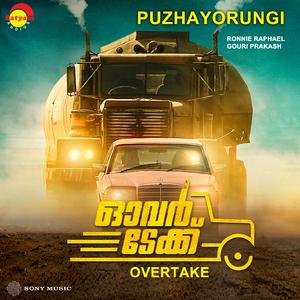 Puzhayorungi (From "Overtake")