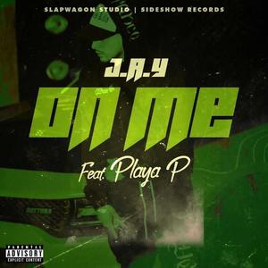 On Me (feat. Player P)