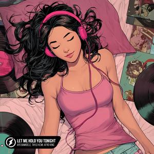 Let Me Hold You Tonight