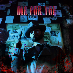 Die For You