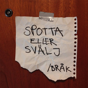 Spotta Eller Svälj