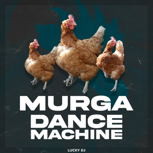 Murga Dance Machine
