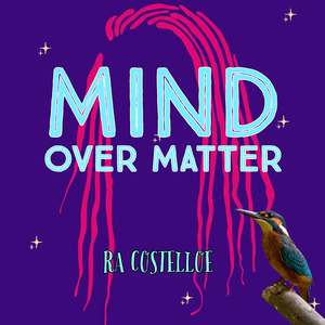 Mind Over Matter